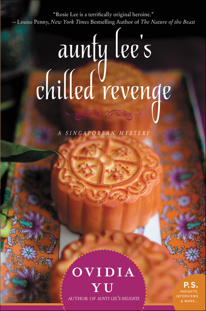 Aunty Lee's Chilled Revenge, Ovidia Yu