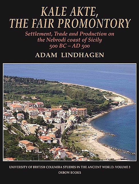 Kale Akte, the Fair Promontory, Adam Lindhagen