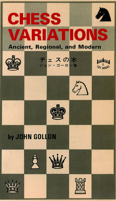 Chess Variations, John Gollon