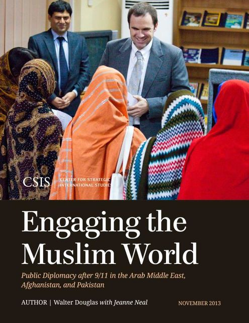 Engaging the Muslim World, Jeanne Neal, Walter Douglas