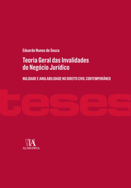 Teoria Geral das Invalidades do Negócio Jurídico, Eduardo Nunes de Souza