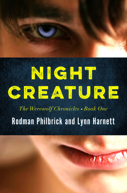 Night Creature, Rodman Philbrick, Lynn Harnett