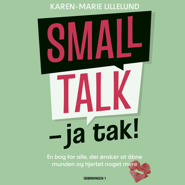 Smalltalk – ja tak, Karen-Marie Lillelund