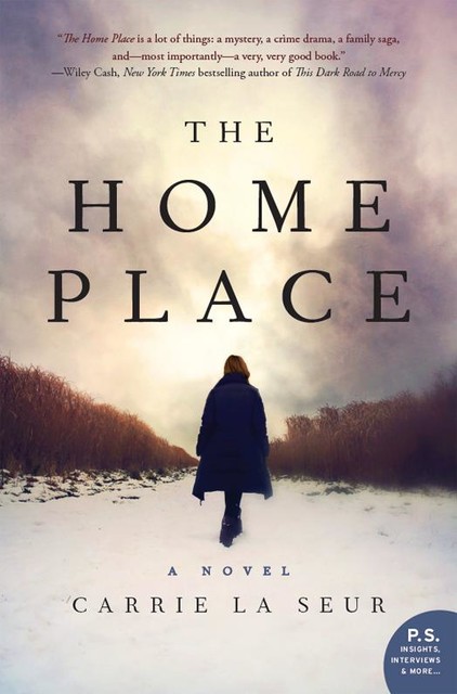 The Home Place, Carrie La Seur