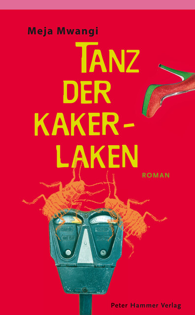Tanz der Kakerlaken, Meja Mwangi
