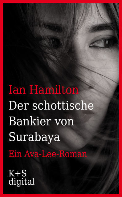 Der schottische Bankier von Surabaya, Ian Hamilton