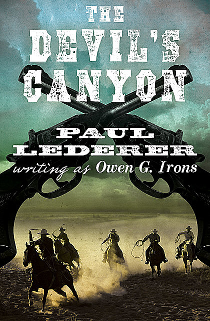 The Devil's Canyon, Paul Lederer