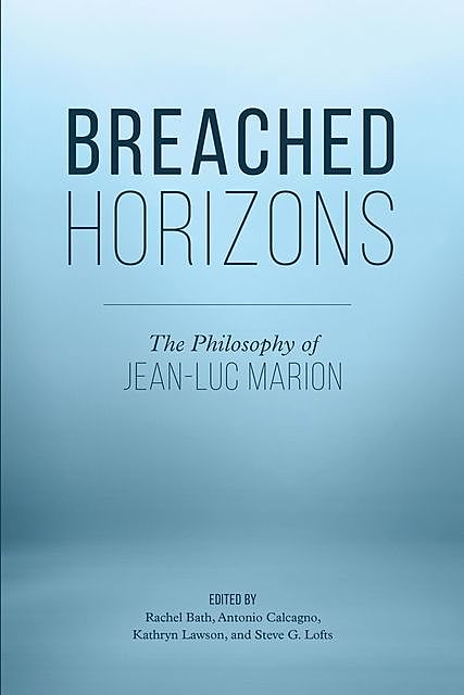 Breached Horizons, Antonio Calcagno, Steve G. Lofts, Kathryn Lawson, Rachel Bath