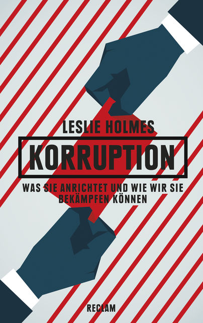 Korruption, Leslie Holmes
