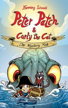 Peter Patch and Curly the Cat #1: The Mystery Fish, Flemming Schmidt