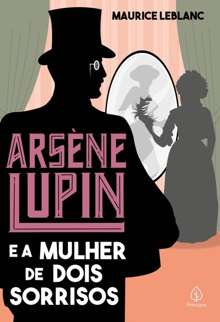 Arsène Lupin e a mulher de dois sorrisos, Maurice Leblanc