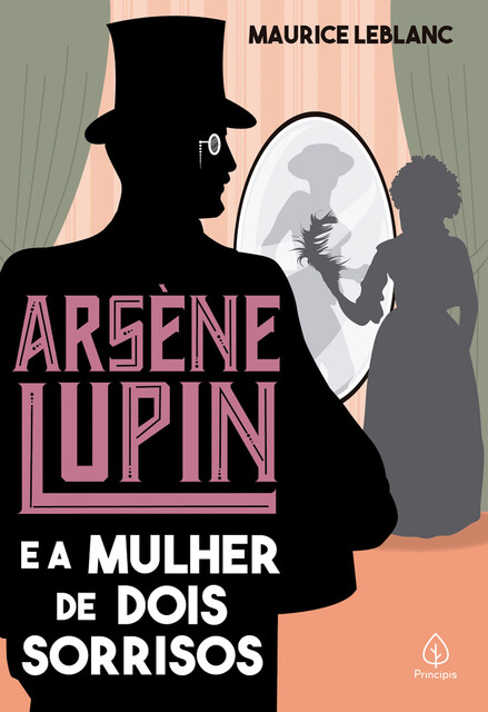 Arsène Lupin e a mulher de dois sorrisos, Maurice Leblanc