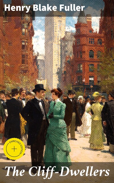 The Cliff-Dwellers, Henry Blake Fuller