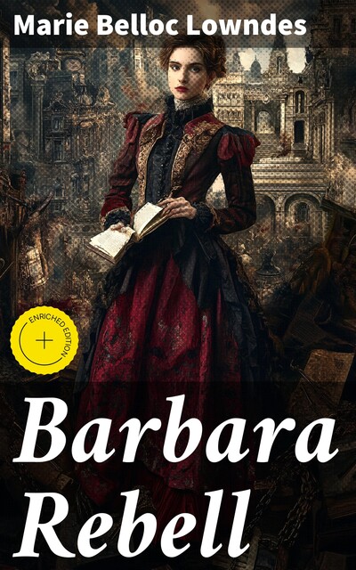 Barbara Rebell, Marie Belloc Lowndes