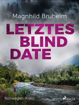 Letztes Blind Date, Magnhild Bruheim