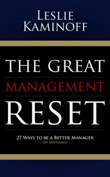 The Great Management Reset, Leslie Kaminoff
