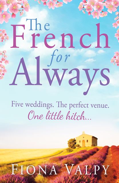 The French for Always, Fiona Valpy