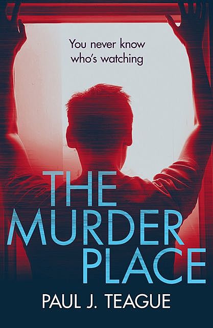 The Murder Place, Paul Teague