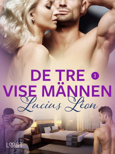 De tre vise männen 3 – BDSM erotik, Lucius Léon