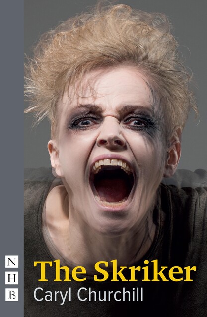 The Skriker (NHB Modern Plays), Caryl Churchill