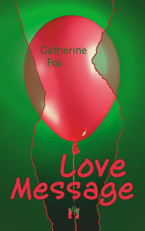 Love Message, Catherine Fox
