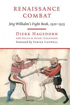 Renaissance Combat, Dierk Hagedorn, Jörg Wilhalm