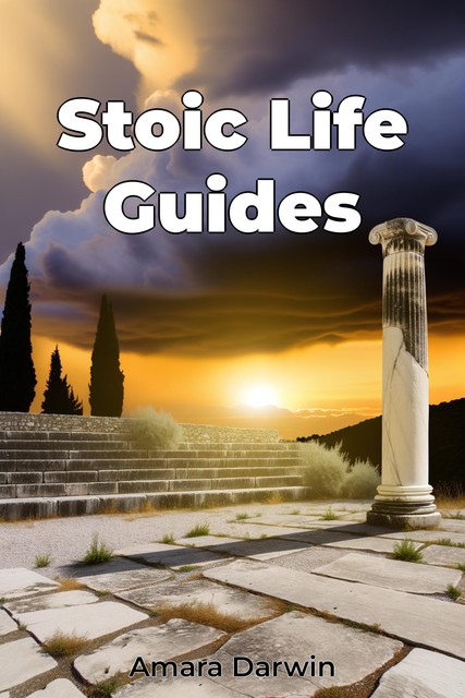 Stoic Life Guides, Amara Darwin