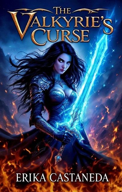 The Valkyrie's Curse, Erika Castaneda