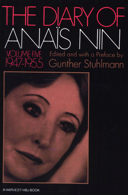 The Diary of Anaïs Nin, 1947–1955, Anais Nin