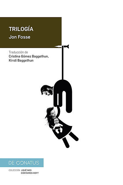 Trilogía, Jon Fosse