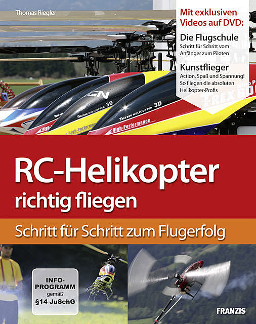 RC-Helikopter richtig fliegen, Thomas Riegler
