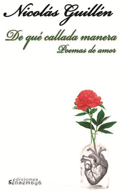 De qué callada manera, Nicolás Guillén