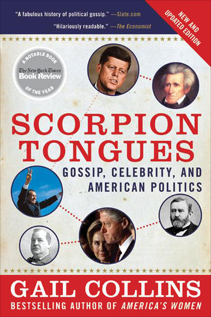 Scorpion Tongues New and Updated Edition, Gail Collins