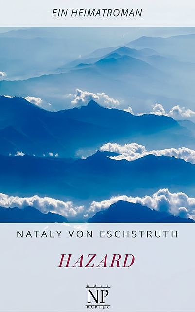 Hazard, Nataly Von Eschstruth