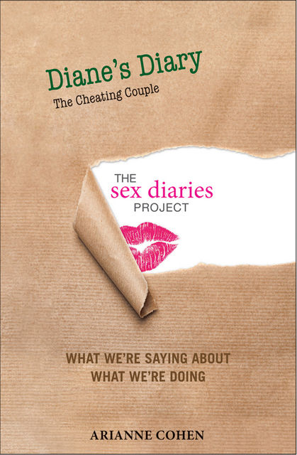 Diane's Diary – The Cheating Couple, Arianne Cohen