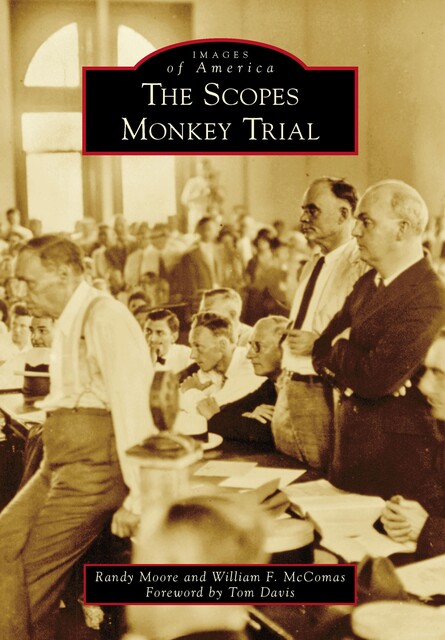 Scopes Monkey Trial, Randy Moore