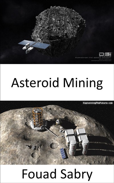 Asteroid Mining, Fouad Sabry