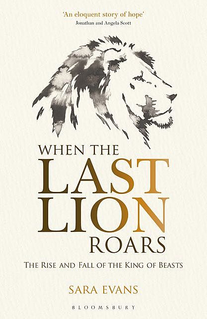 When the Last Lion Roars, Sara Evans