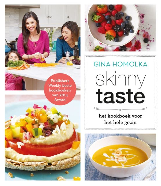 Skinny taste, Gina Homolka