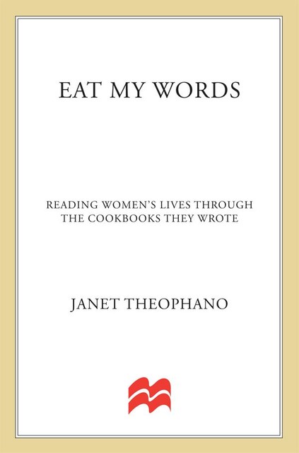 Eat My Words, Janet Theophano