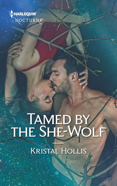 Tamed By The She-Wolf, Kristal Hollis