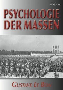Psychologie der Massen, Gustave Le Bon