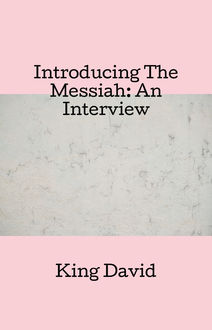 Introducing The Messiah: An Interview, David King