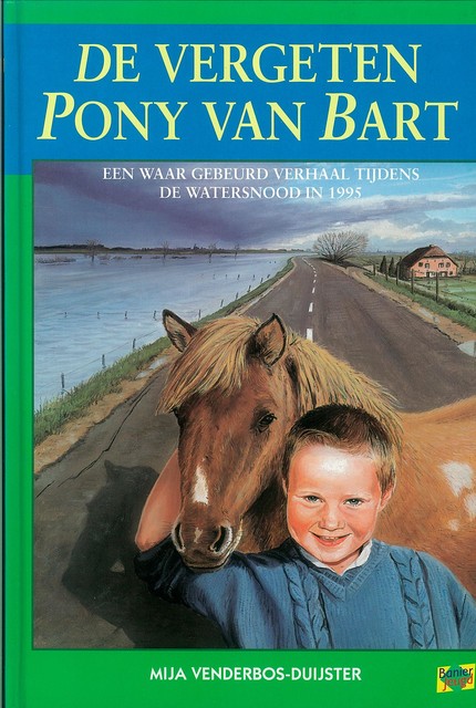 De vergeten pony van Bart, Mija Venderbos- Duijster