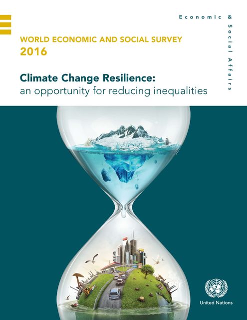 World Economic and Social Survey 2016, Department of Economic, Social Affairs