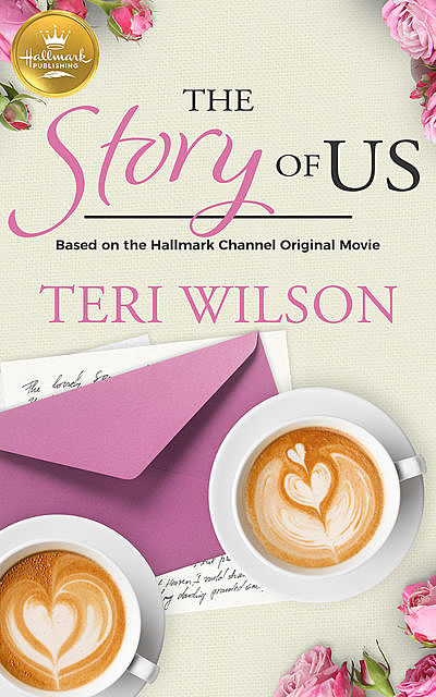 The Story Of Us, Teri Wilson