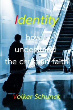 Identity, Volker Schunck