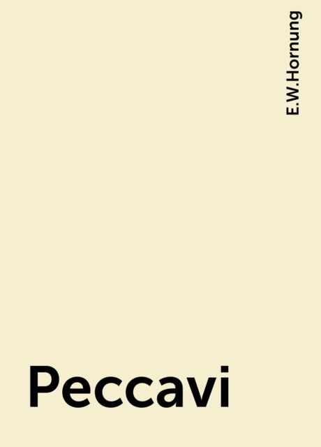 Peccavi, E.W.Hornung