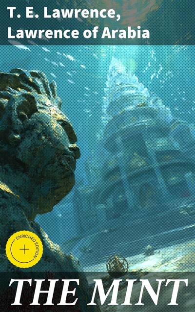 THE MINT, T.E. Lawrence, Lawrence of Arabia