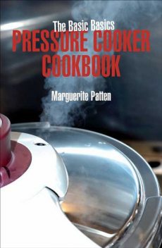 Pressure Cooker Cookbook, Marguerite Patten